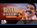 Bésame, Maelo Ruíz - Video Letra
