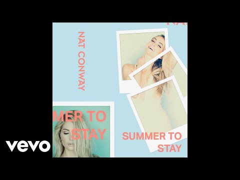 Nat Conway - Summer to Stay (Official Audio)