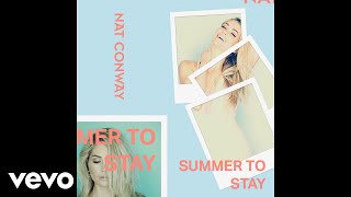 Nat Conway - Summer to Stay (Official Audio)