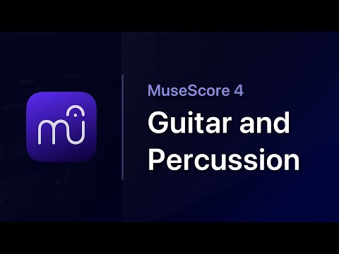 MuseScore in Minutes: Guitar & Percussion