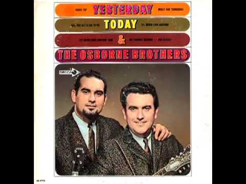 Yesterday, Today, & The Osborne Brothers [1968] - The Osborne Brothers
