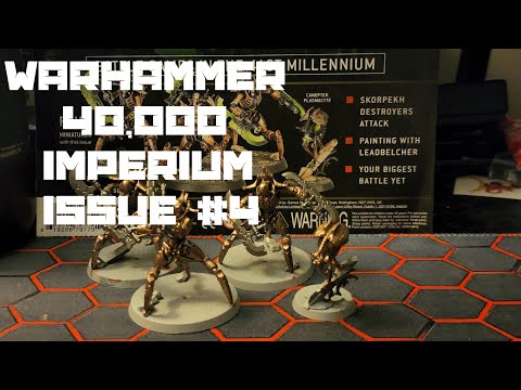 Warhammer 40,000 IMPERIUM 04: Issue 4. Skorpekh Destroyers and Canoptek Plasmacyte.