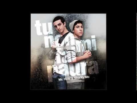 Sharky Mc - Tu non mi fai paura ft Mr.Hide prod.Sharky Mc