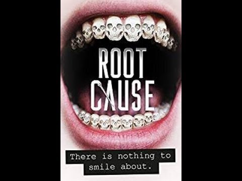 Root Cause 2019, Documentary Featuring Opinions From Doctors And Dentists From Around The World.