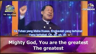 THE GREATEST ||| YANG TERHEBAT ||| BY PASTOR CHRIS OYAKHILOME AND SOPHIA WITH MALAY SUBTITLES