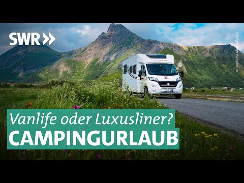 Wohnmobil und Wohnwagen: Urlaub mit Oldtimer oder Luxusliner | SWR Doku