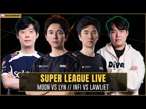 NEW PATCH IS LIVE ⚔️ LYN  vs MOON // Infi vs LawLiet // eer0 vs ColorFul🏆$32,000 SUPER LEAGUE