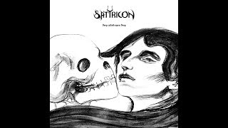 Satyricon Track by Track: Black Wings and Withering Gloom & Burial Rite
