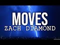 Moves - Zach Diamond [Sub Español / Lyrics]