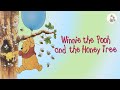 Winnie The Pooh And The Honey Tree Walt Disney Read Aloud Children Book Bedtime Storytime