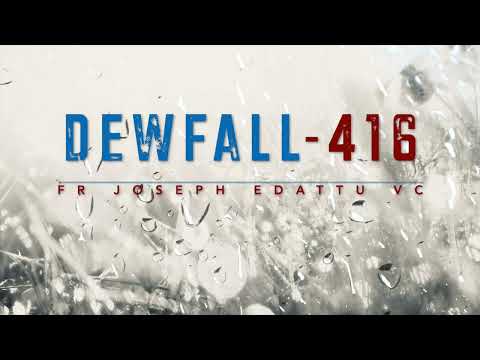 Dewfall 416 - The prudent will keep silent