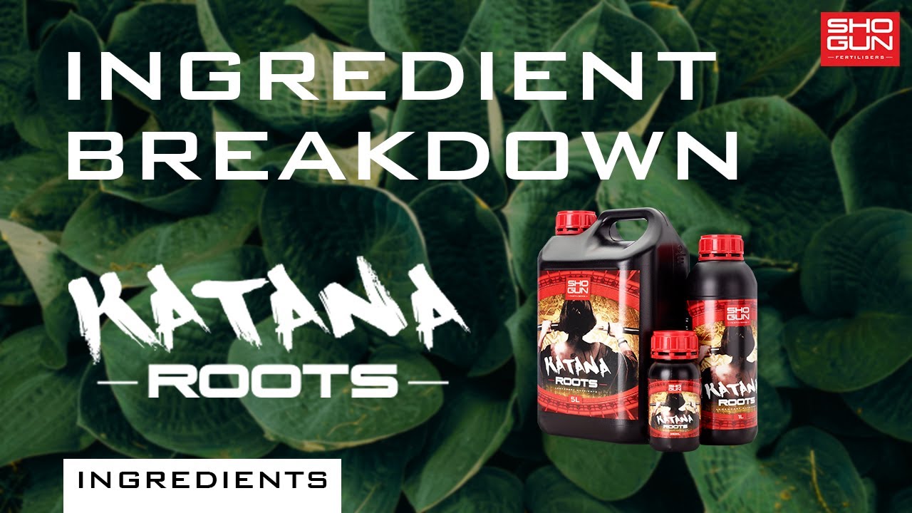 Ingredients Breakdown SHOGUN Katana - Rooting Stimulator