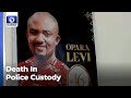 Levi Opara Dies Of Unexplained Illness In Imo Police Custody