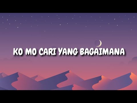 Lagu timur | Cuma saya - Ko mo cari yang bagaimana | M.C.A |lyrics