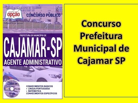 Apostila Concurso Prefeitura do Município de Cajamar SP AGENTE ADMINISTRATIVO