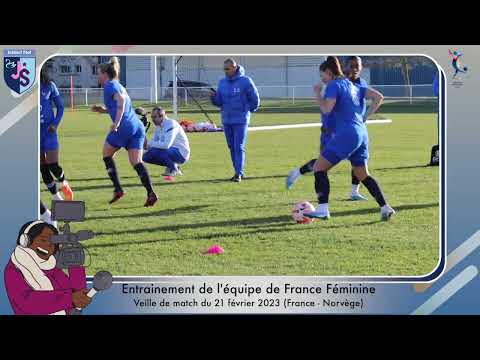 ⚽ France vs Norvege J-1 |🎙️ Entrainement veille de match