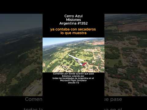 Cerro Azul, Misiones desde el Microsoft Flight Simulator #cerroazul #misiones #msfs #argentina