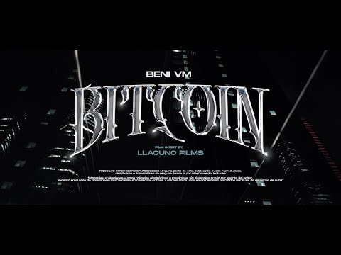 Beni VM - Bitcoin (Video Oficial) #SPANISHDRILL