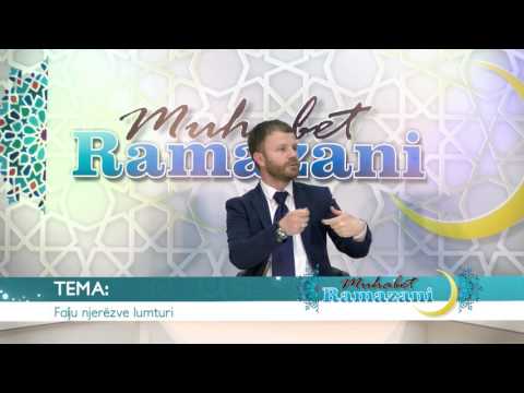 Muhabet Ramazani - "Falju njerëzve lumturi" - 16