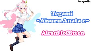 Download lagu [Airani Iofifteen] - 手紙~あさるあなたえ~ (Tegami ~Aisuru Anata e~) (Acapella) / Fujita Maiko mp3