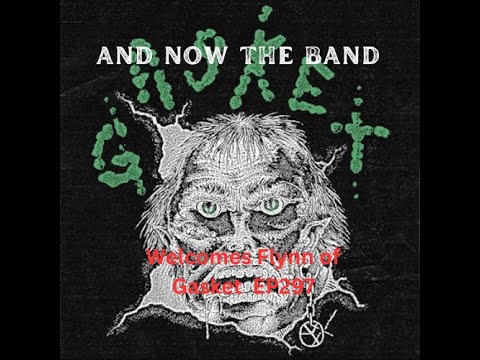 EP297 Flynn of GASKET on Their Debut Album, DIY Touring & Blue Grape Release