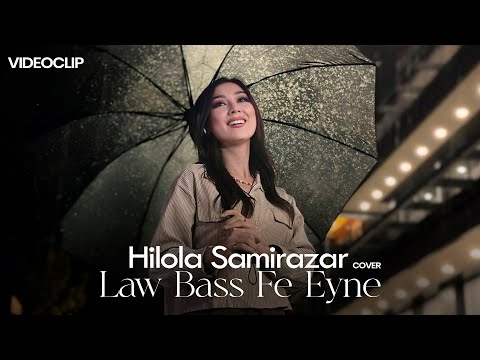 Hilola Samirazar - Law Bass Fe Eyne (Cover) Cyrine Abdul Noor