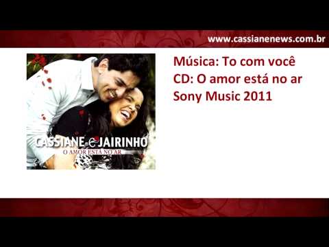 Cassiane e Jairinho - To com você