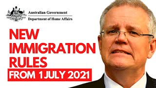 BIG UPDATE: AUSTRALIAN VISA & IMMIGRATION CHANGES FROM JULY 2021