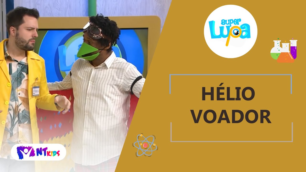HÉLIO VOADOR - SUPER LUPA