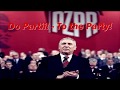 Do Partii To The Party Polish Communist Song