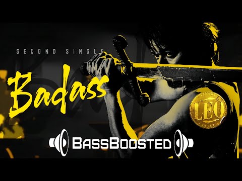 LEO - BADASS song | BASS BOOSTED 🎧| Thalapathy Vijay | Anirudh | Lokesh kanagaraj | RESH BEATS 🖤