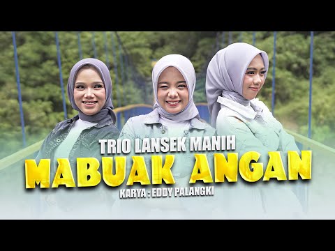 Trio Lansek Manih - Mabuak Angan (Official Music Video)