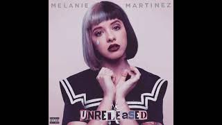 I Think I&#39;m Crazy - Melanie Martinez (Unreleased)