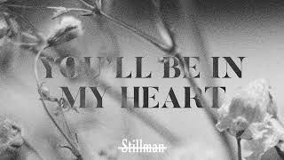 Download lagu You’ll Be In My Heart - Phil Collins (Stillman Cover) mp3