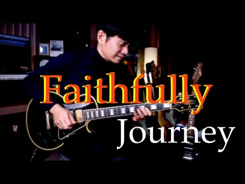 Journey - Faithfully - guitar cover version