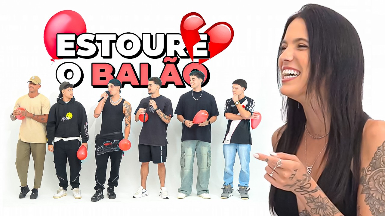 ESTOURE O BALÃO OU SAIA NAMORANDO 🌹