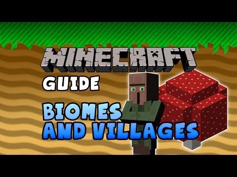 The Minecraft Guide - 02 - Biomes and Villages