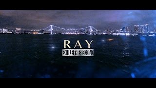 EXILE THE SECOND / RAY