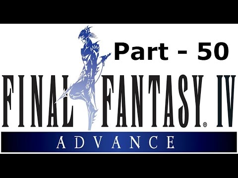 Let's Play Final Fantasy IV Advance - Part 50: Killing Yourself