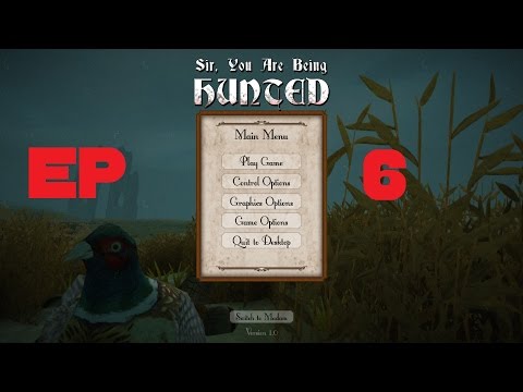 Sir You Are Being Hunted Ep 6