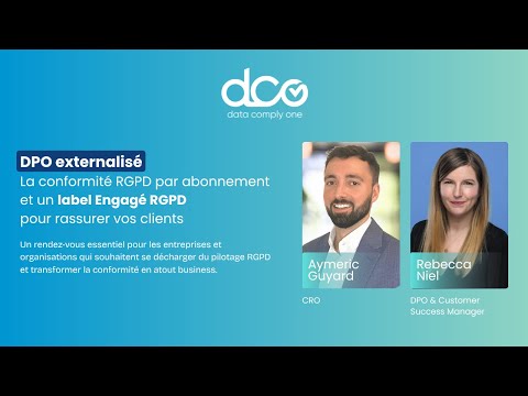 DPO externalisé & Label RGPD : rassurez vos clients
