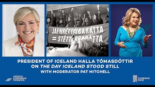 The Day Iceland Stood Still | Film Talk with President of Iceland Halla Tómasdóttir and Pat Mitchell