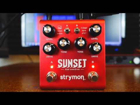 Strymon Sunset Demo - My Favorite Sounds