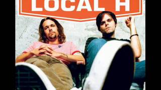 Local H - It's A Long Way To The Top (If You Want To Rock 'n' Roll) (AC-DC Cover)