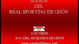 Los Nikis - Soy del Sporting de Gijón