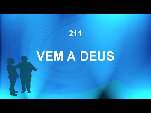 Vem a Deus - Harpa Cristã