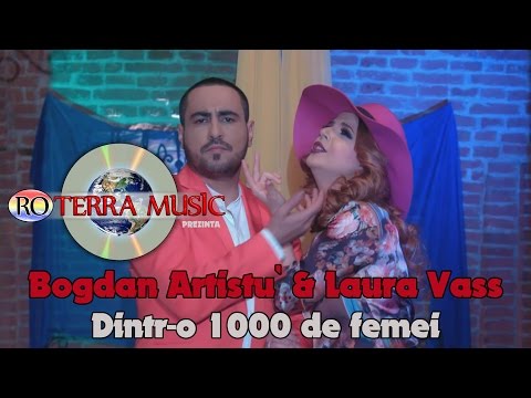 Bogdan Artistu' & Laura Vass - Dintr-o 1000 de femei (Official Video)