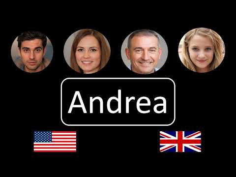 How to pronounce Andrea