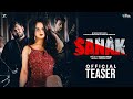 Sanak - Official Teaser | Shyraa Roy, Muneeb Ali, Zubair Shariq | Hassan Fareed | Vikram Bhatt