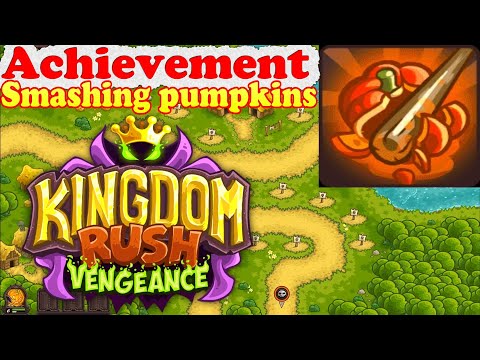 , title : 'Kingdom Rush Vengeance SMASHING PUMPKINS Achievement Destroy the farmer's crops'